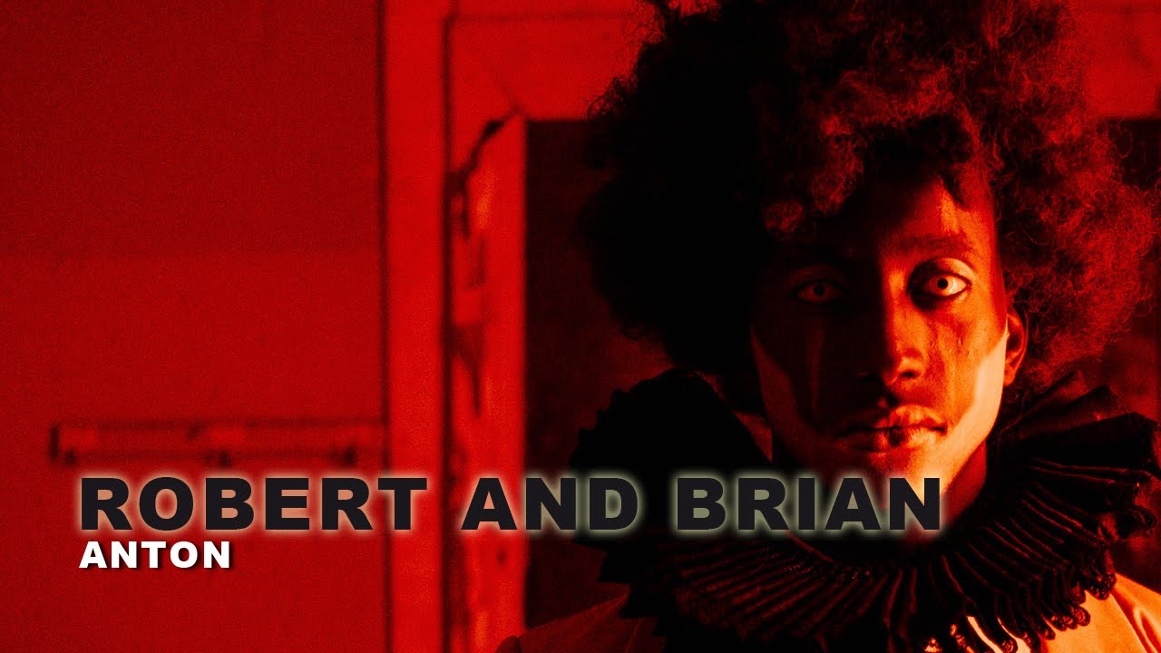 Robert and Brian – Anton